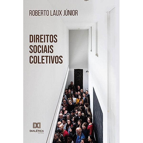 Direitos sociais coletivos, Roberto Laux Júnior