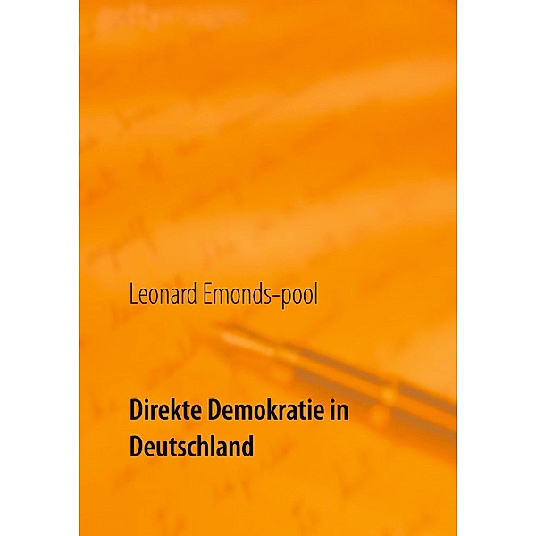 Direkte Demokratie in Deutschland, Leonard Emonds-pool