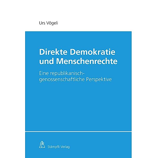 Direkte Demokratie und Menschenrechte, Urs Vögeli