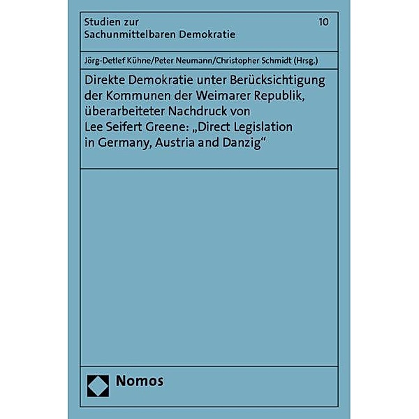 Direkte Demokratie unter Berücksichtigung der Kommunen der Weimarer Republik, überarbeiteter Nachdruck von Lee Seifert G