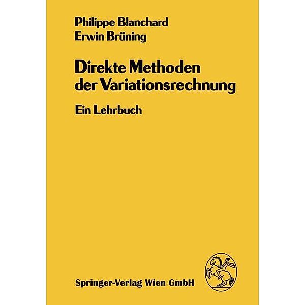 Direkte Methoden der Variationsrechnung, E. Brüning, Ph. Blanchard