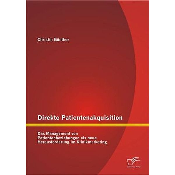 Direkte Patientenakquisition, Christin Günther