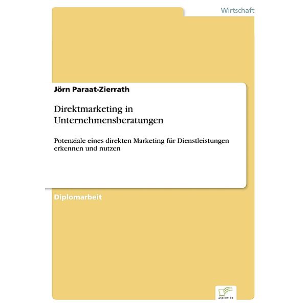 Direktmarketing in Unternehmensberatungen, Jörn Paraat-Zierrath