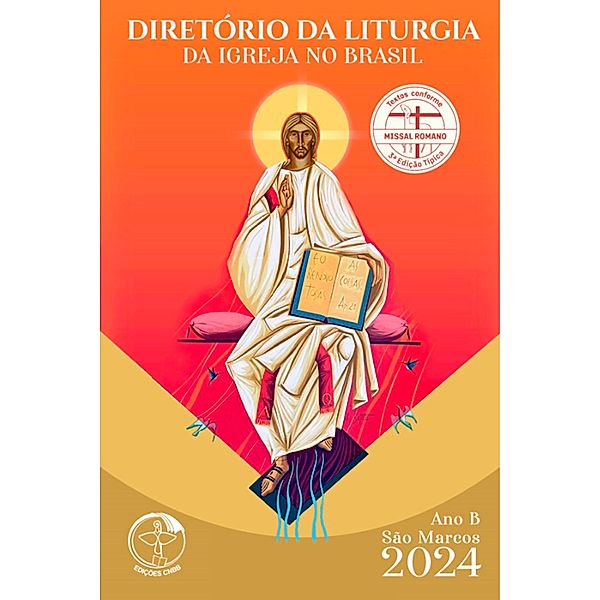 Diretório da Liturgia da Igreja no Brasil 2024 - Digital, Conferência Nacional dos Bispos do Brasil