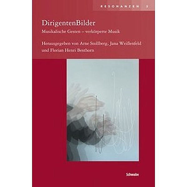 DirigentenBilder, m. 1 DVD, Florian Henri Besthorn