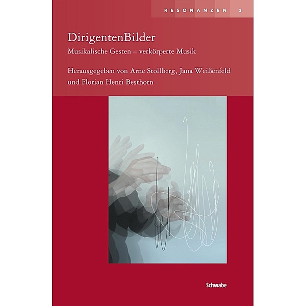 DirigentenBilder / Resonanzen Bd.3, Florian Henri Besthorn
