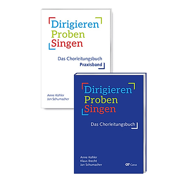 Dirigieren - Proben - Singen. Das Chorleitungsbuch, 2 Teile, Anne Kohler Kohler, Klaus Brecht, Jan Schumacher