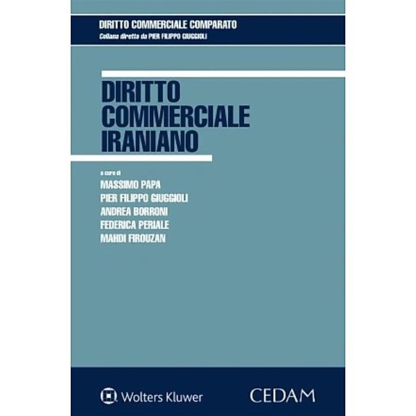 Diritto commerciale iraniano, Andrea Borroni, Mahdi Firouzan, Filippo Giuggioli Pier, Massimo Papa, Federica Periale