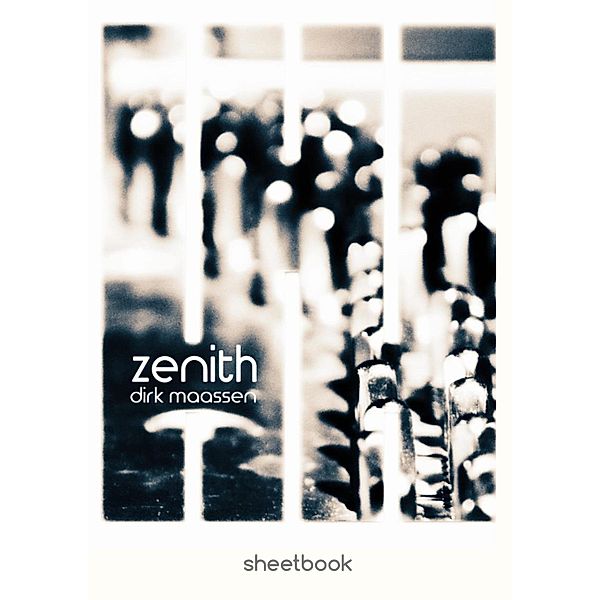 Dirk Maassen - Zenith Sheetbook, Dirk Maassen