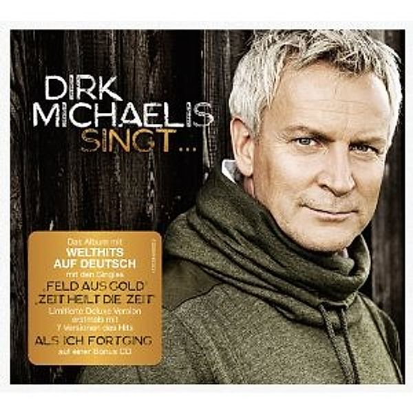 Dirk Michaelis Singt ... Deluxe (Limited Digipack Version), Dirk Michaelis