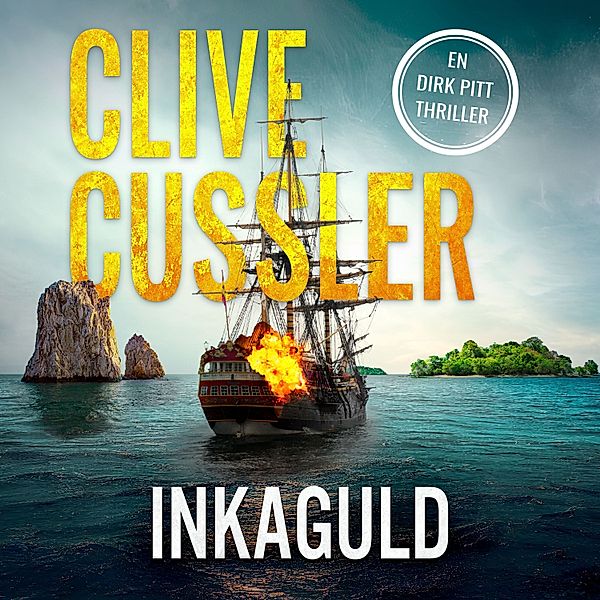 Dirk Pitt - 11 - Inkaguld, Clive Cussler