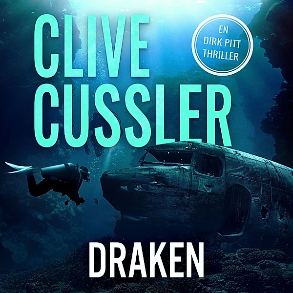 Dirk Pitt - 9 - Draken, Clive Cussler