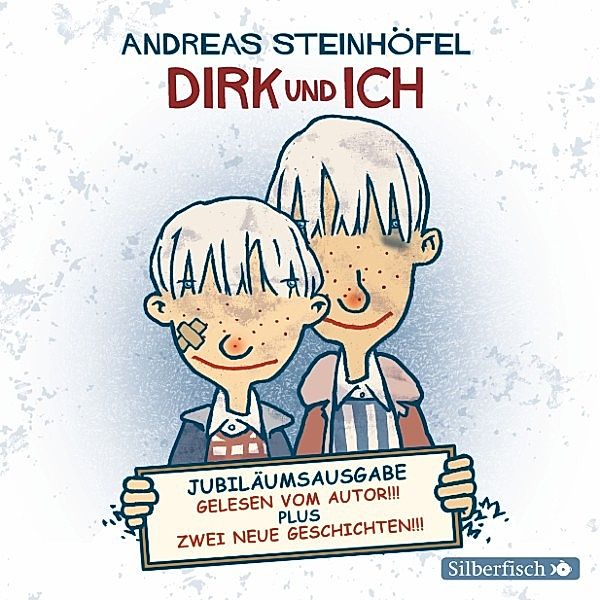 Dirk und ich (Jubiläumsausgabe), Andreas Steinhöfel