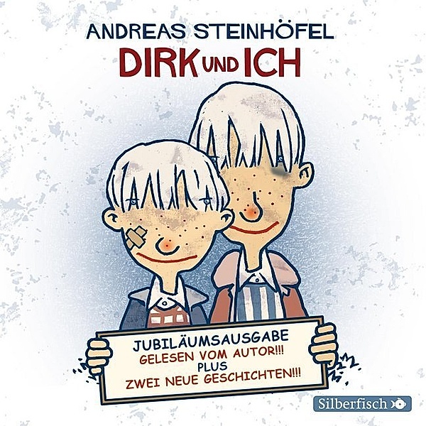 Dirk und ich (Jubiläumsausgabe),3 Audio-CD, Andreas Steinhöfel