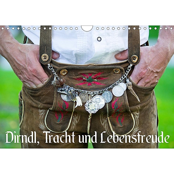 Dirndl, Tracht und Lebensfreude (Wandkalender 2020 DIN A4 quer), Peter Werner / Wernerimages