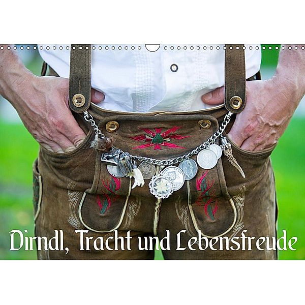 Dirndl, Tracht und Lebensfreude (Wandkalender 2020 DIN A3 quer), Peter Werner / wernerimages