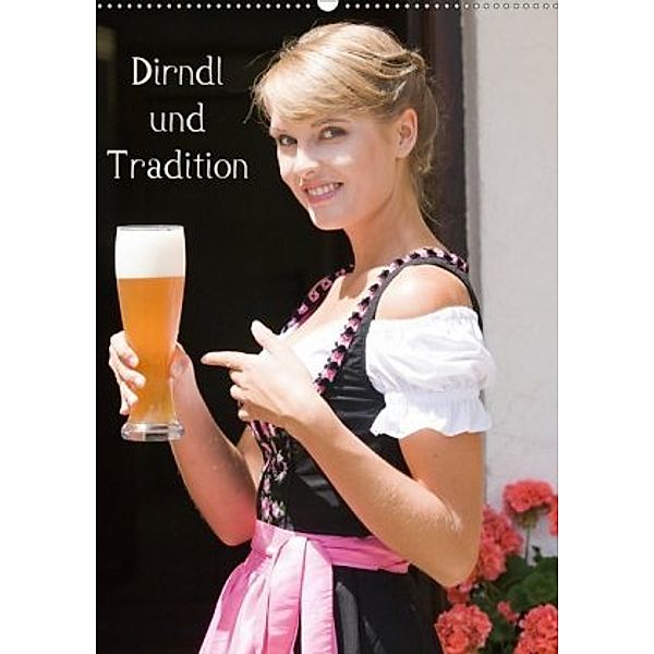 Dirndl und Tradition (Wandkalender 2020 DIN A2 hoch)