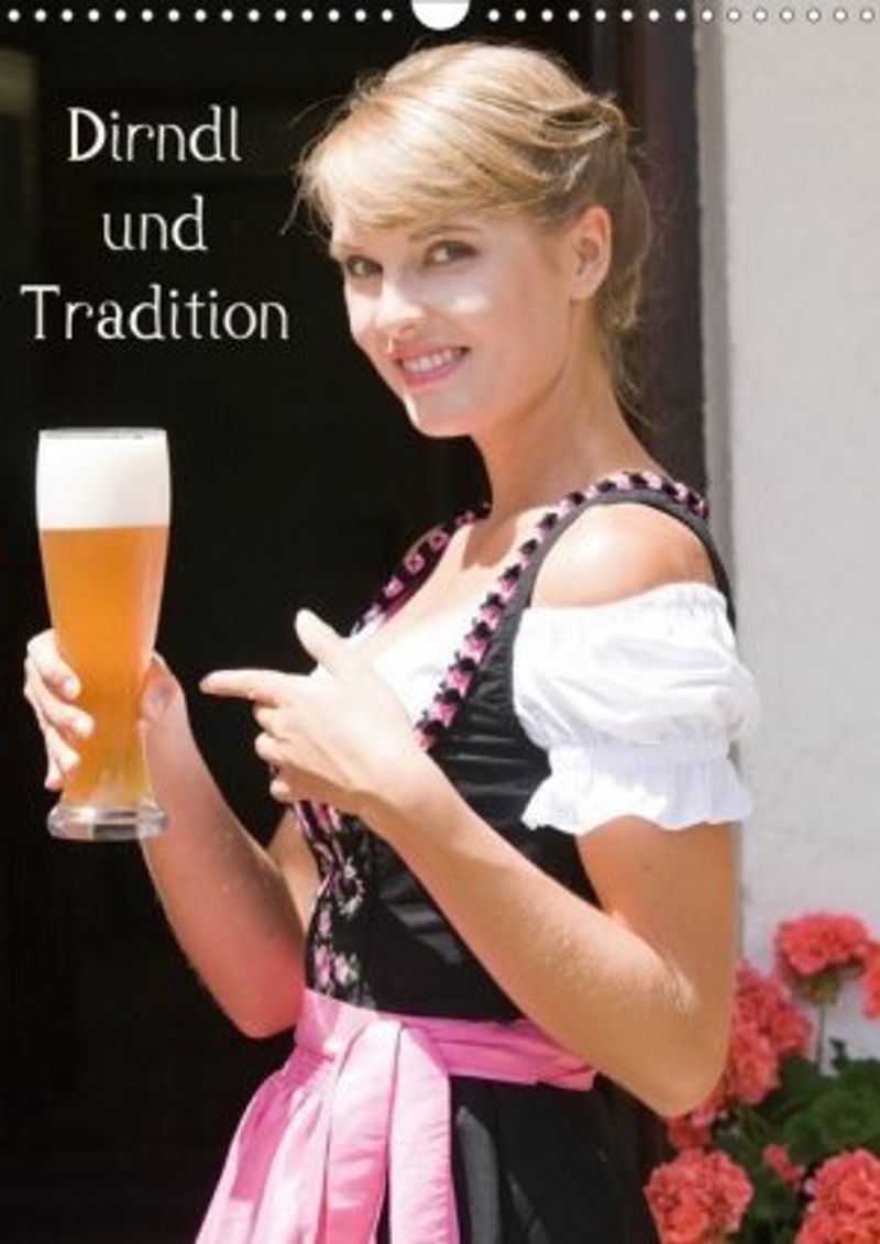 Dirndl Und Tradition Wandkalender Din A3 Hoch Kalender Bestellen