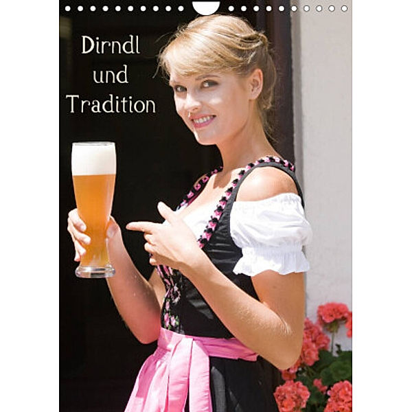 Dirndl und Tradition (Wandkalender 2023 DIN A4 hoch), STphotography