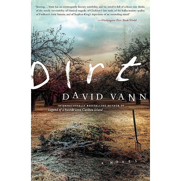 Dirt, David Vann