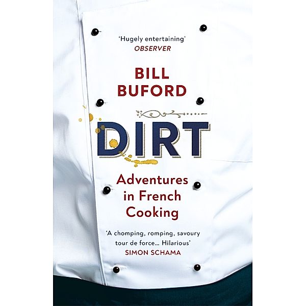 Dirt, Bill Buford