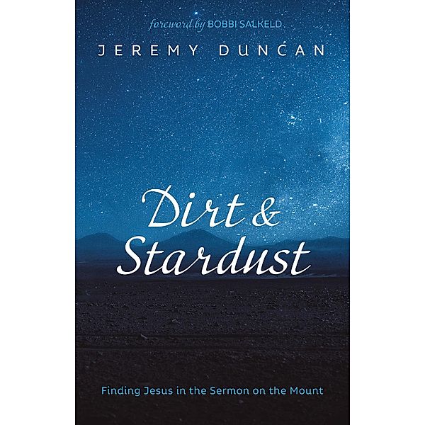 Dirt and Stardust, Jeremy Duncan