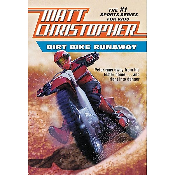 Dirt Bike Runaway, Matt Christopher