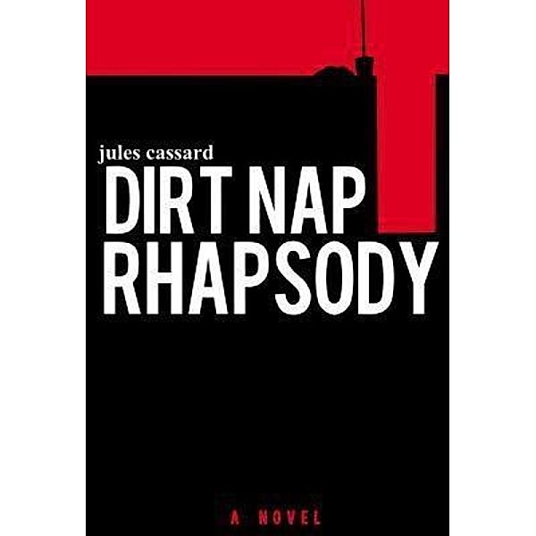 Dirt Nap Rhapsody, Jules Cassard