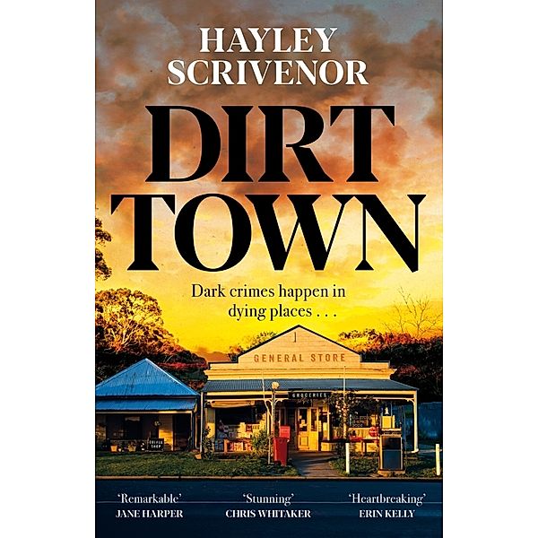 Dirt Town, Hayley Scrivenor