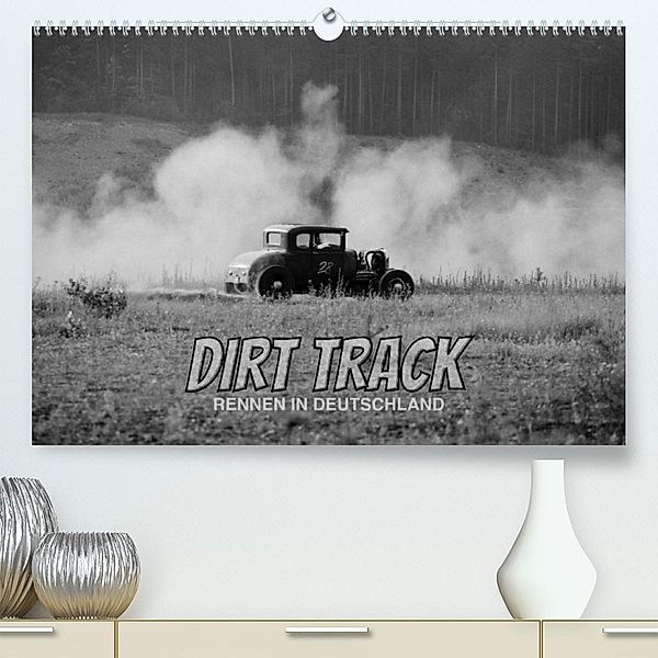 Dirt Track Races (Premium, hochwertiger DIN A2 Wandkalender 2023, Kunstdruck in Hochglanz), D.O. Hennig