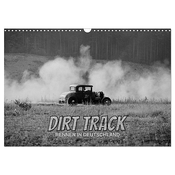 Dirt Track Races (Wandkalender 2024 DIN A3 quer), CALVENDO Monatskalender, D.O. Hennig