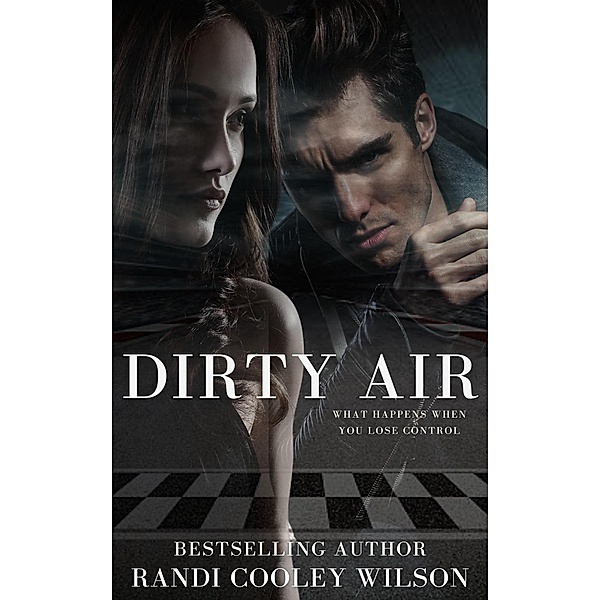 Dirty Air, Randi Cooley Wilson