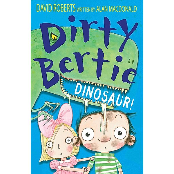 Dirty Bertie: Dinosaur! / Dirty Bertie Bd.20, Alan Macdonald