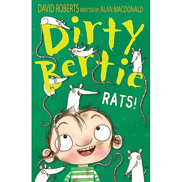Dirty Bertie: Rats! / Dirty Bertie Bd.23, Alan Macdonald
