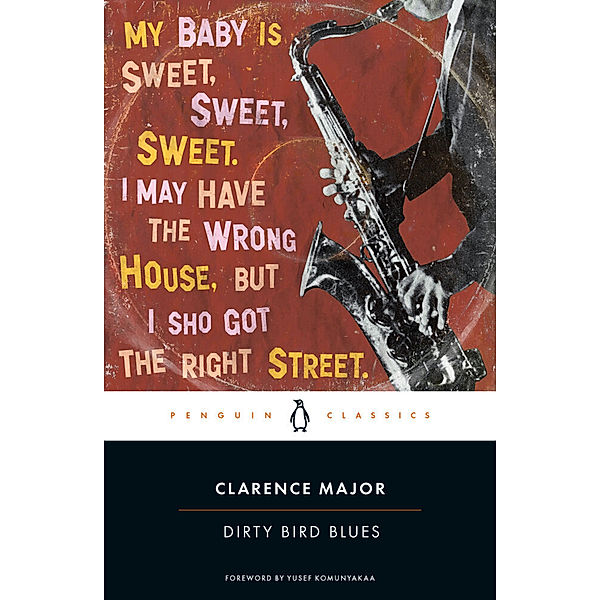 Dirty Bird Blues, Clarence Major