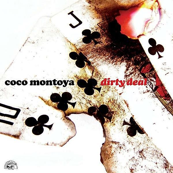 Dirty Deal, Coco Montoya