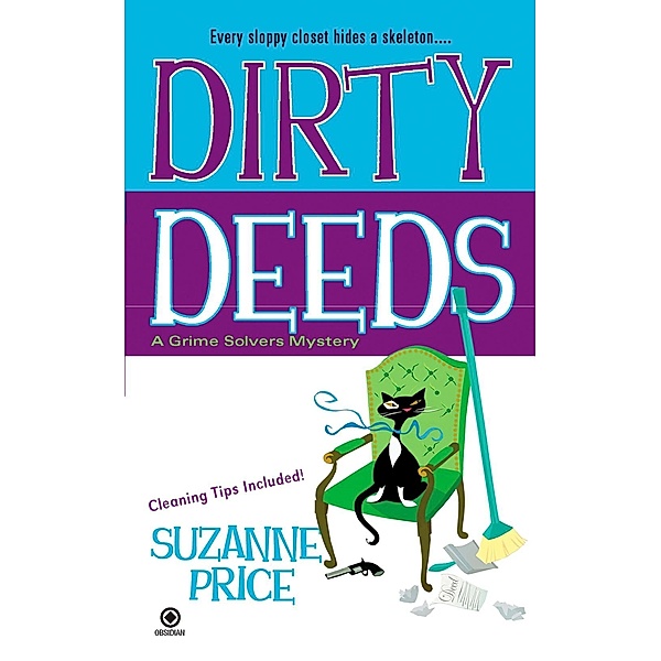 Dirty Deeds / Grime Solvers Mystery Bd.2, Suzanne Price