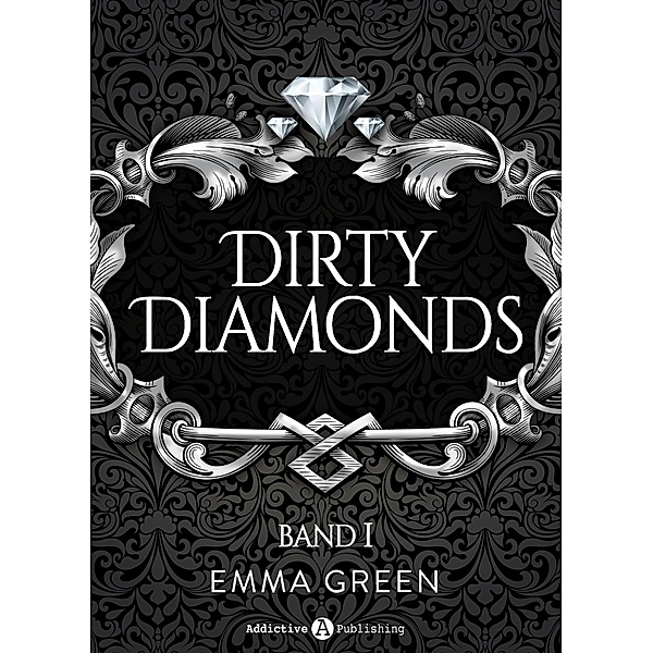 Dirty Diamonds - Band 1, Emma M. Green