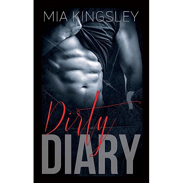 Dirty Diary, Mia Kingsley