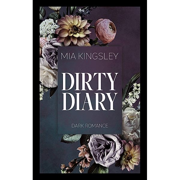 Dirty Diary, Mia Kingsley