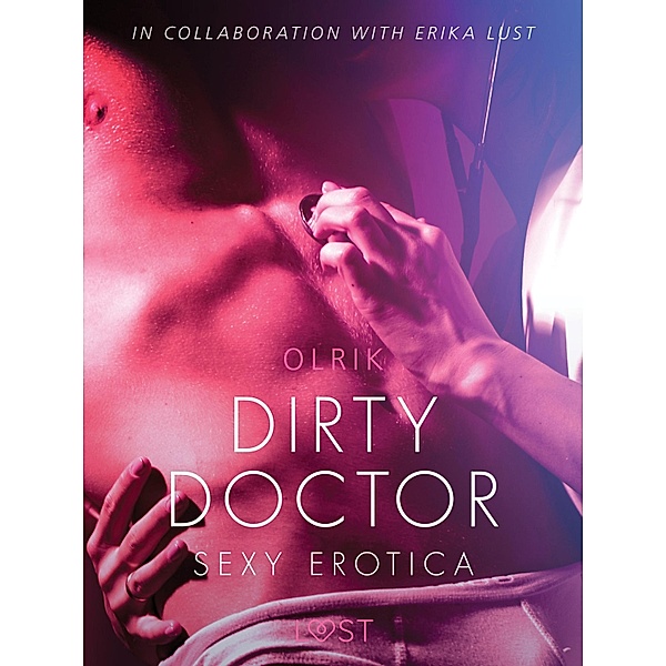 Dirty Doctor - Sexy erotica / LUST, Olrik