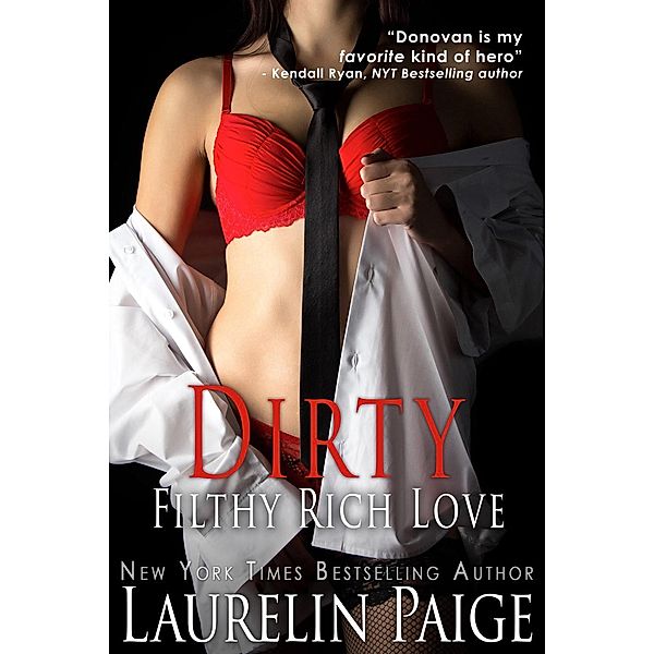 Dirty Filthy Rich Love (Dirty Filthy Rich Men, #2) / Dirty Filthy Rich Men, Laurelin Paige