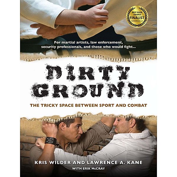 Dirty Ground, Kris Wilder, Lawrence A. Kane