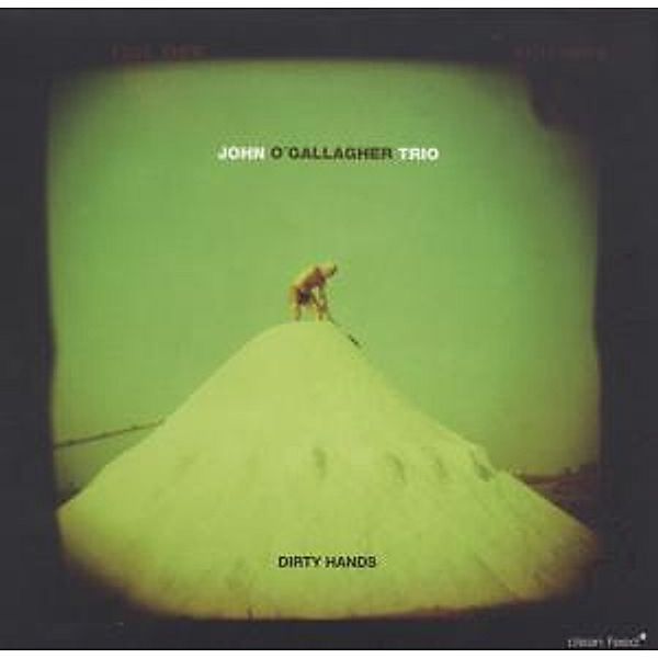 Dirty Hands, John O' Gallagher