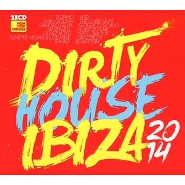 Dirty House Ibiza 2014, Diverse Interpreten