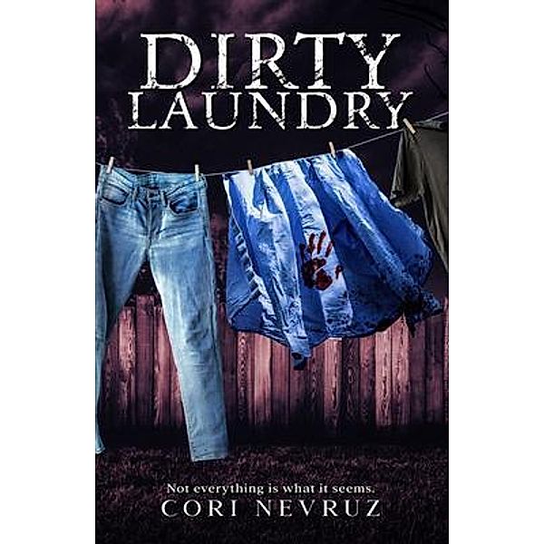 Dirty Laundry, Cori Nevruz