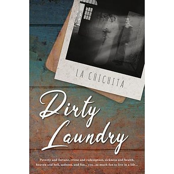 Dirty Laundry, La Chichita