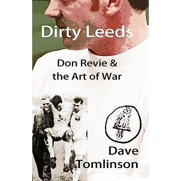 Dirty Leeds, Dave Tomlinson, David E Tomlinson