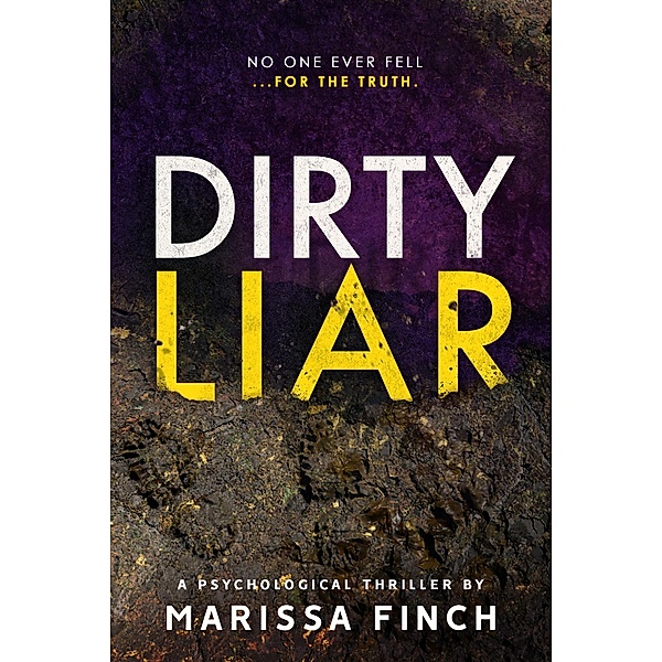 Dirty Liar, Marissa Finch