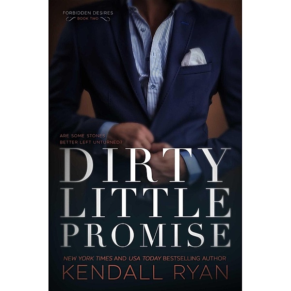 Dirty Little Promise, Kendall Ryan